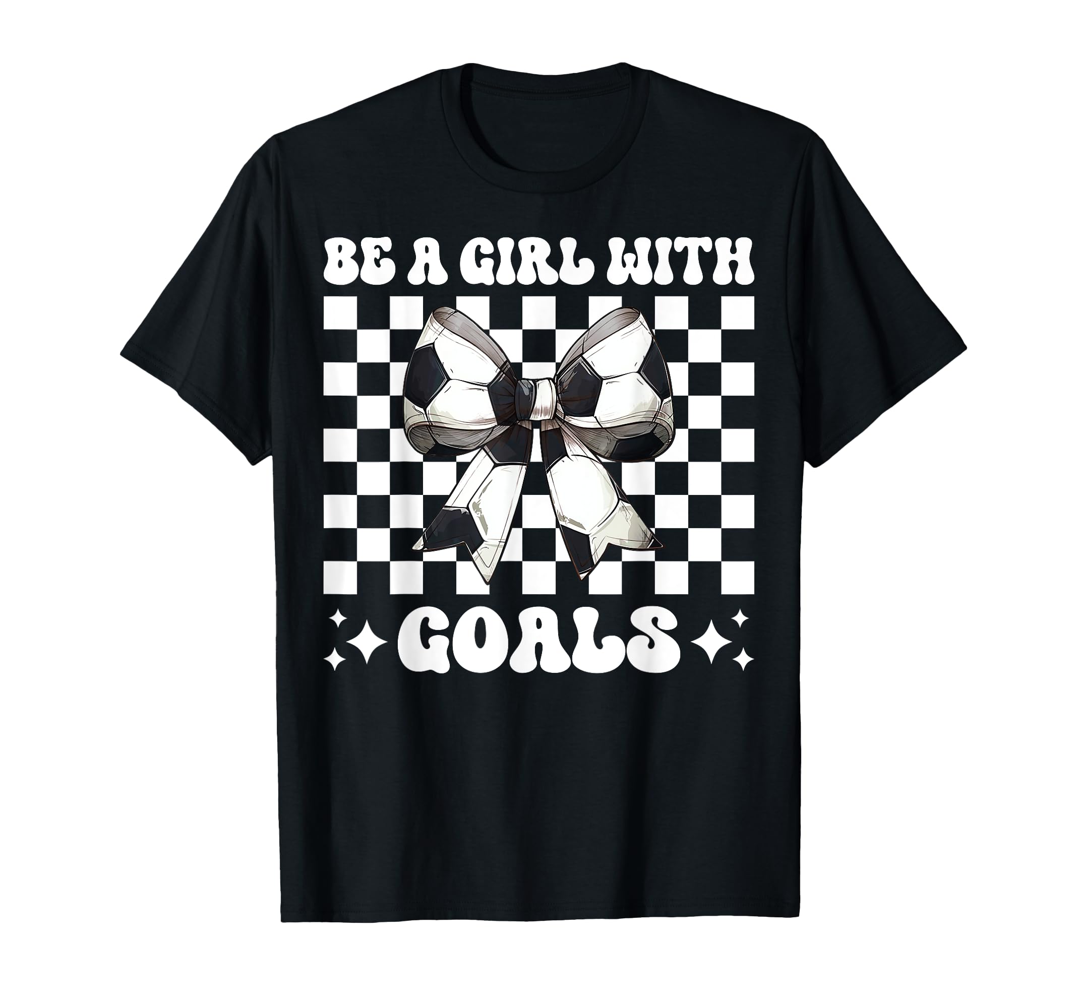 Be Goals Soccer Coquette Bow T-Shirt - Minimalist Print Men Women