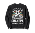 Soccer Player Grandpa Like Sweatshirt - Aesthetic Graphic for Adults