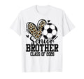Senior Brother Class 2026 Soccer T-Shirt - Casual Everyday Wear Men Women