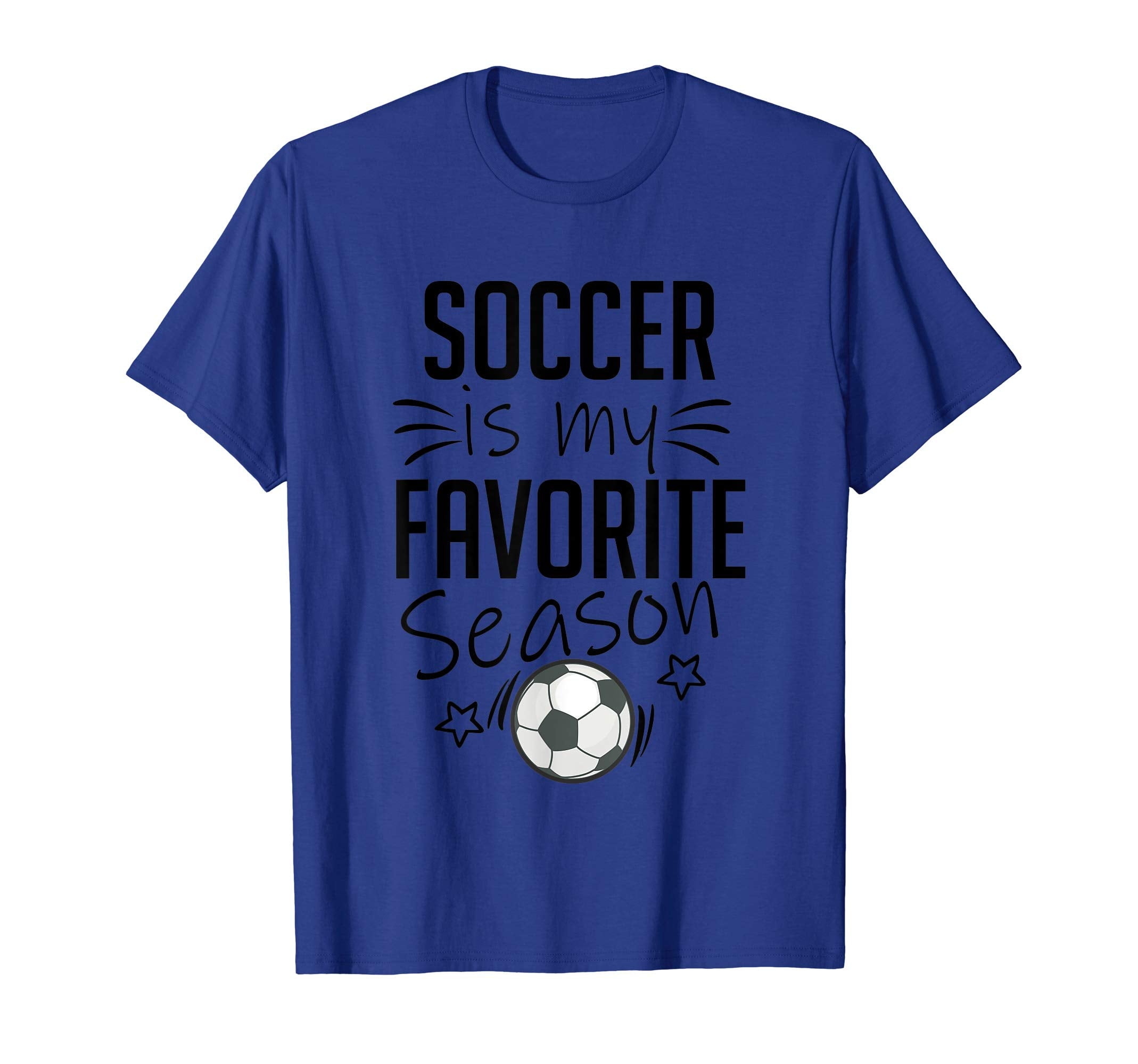 Soccer Is My Favorite Season Sports T-Shirt - Trendy Graphic Men Women