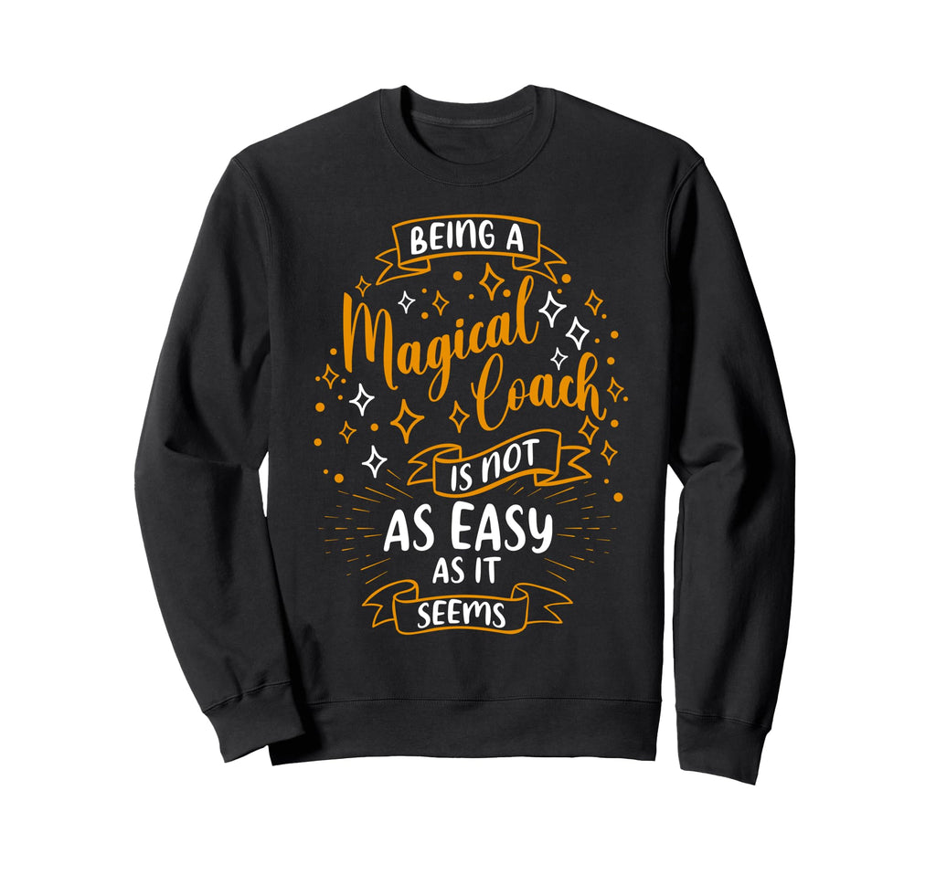 Magical Coach Coach Sweatshirt - Fun Novelty Design Men Women