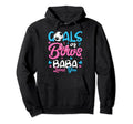 Gender Reveal Goals Or Bows Baba Hoodie - Casual Everyday Wear for Adults