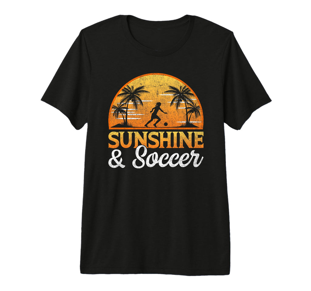 Sunshine And Soccer Funny Soccer Player T-Shirt - Trendy Graphic Men Women