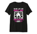 Im Hockey Goalkeeper Aunt Hockey Goalie T-Shirt - Unique Graphic Men Women