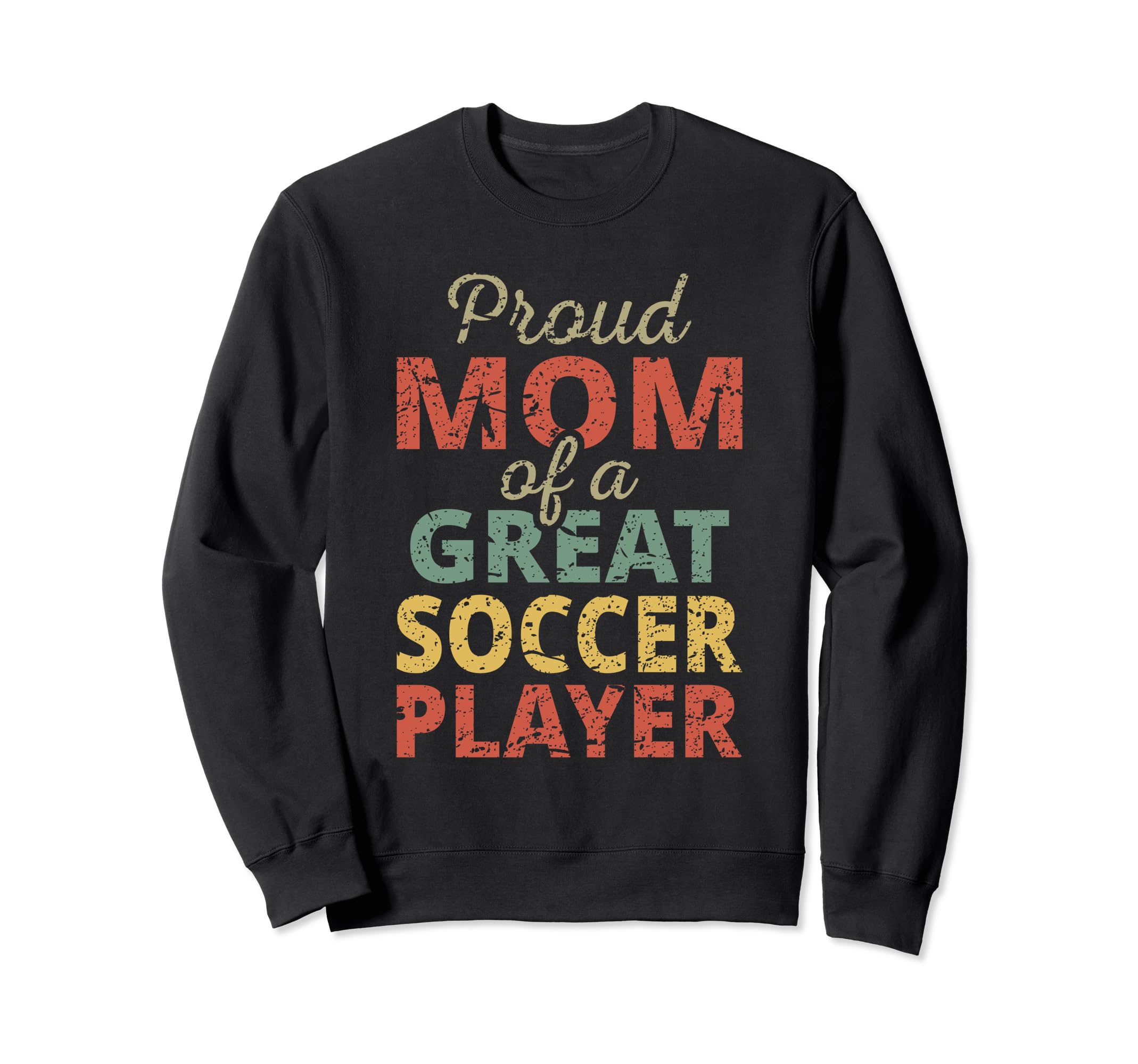 Proud Mom Great Soccer Player Sweatshirt - Minimalist Print for Adults