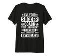 Im Your Soccer Coach Soccer Coaching T-Shirt - Graphic Print for Adults