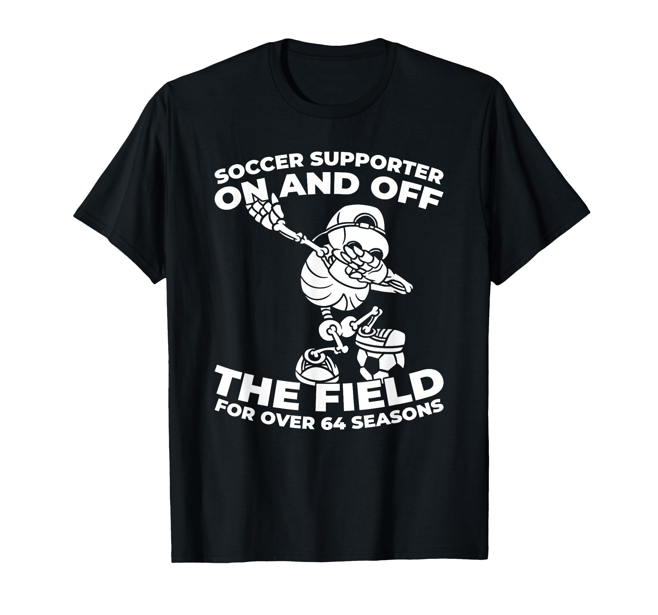 64 Years Old Team Player Sports Soccer T-Shirt - Graphic Print Men Women