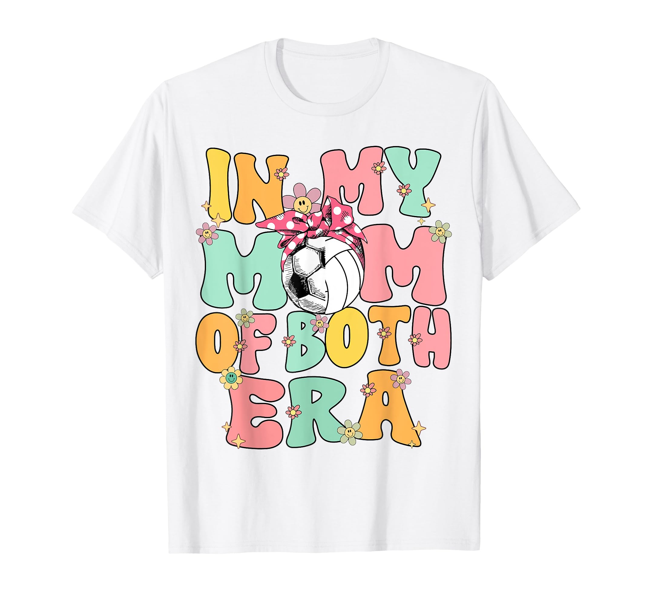 My Mom Both Era Soccer Volleyball T-Shirt - Fun Novelty Design Men Women