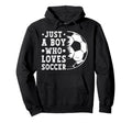 Just Who Loves Soccer Funny Soccer Hoodie - Fun Novelty Design Men Women