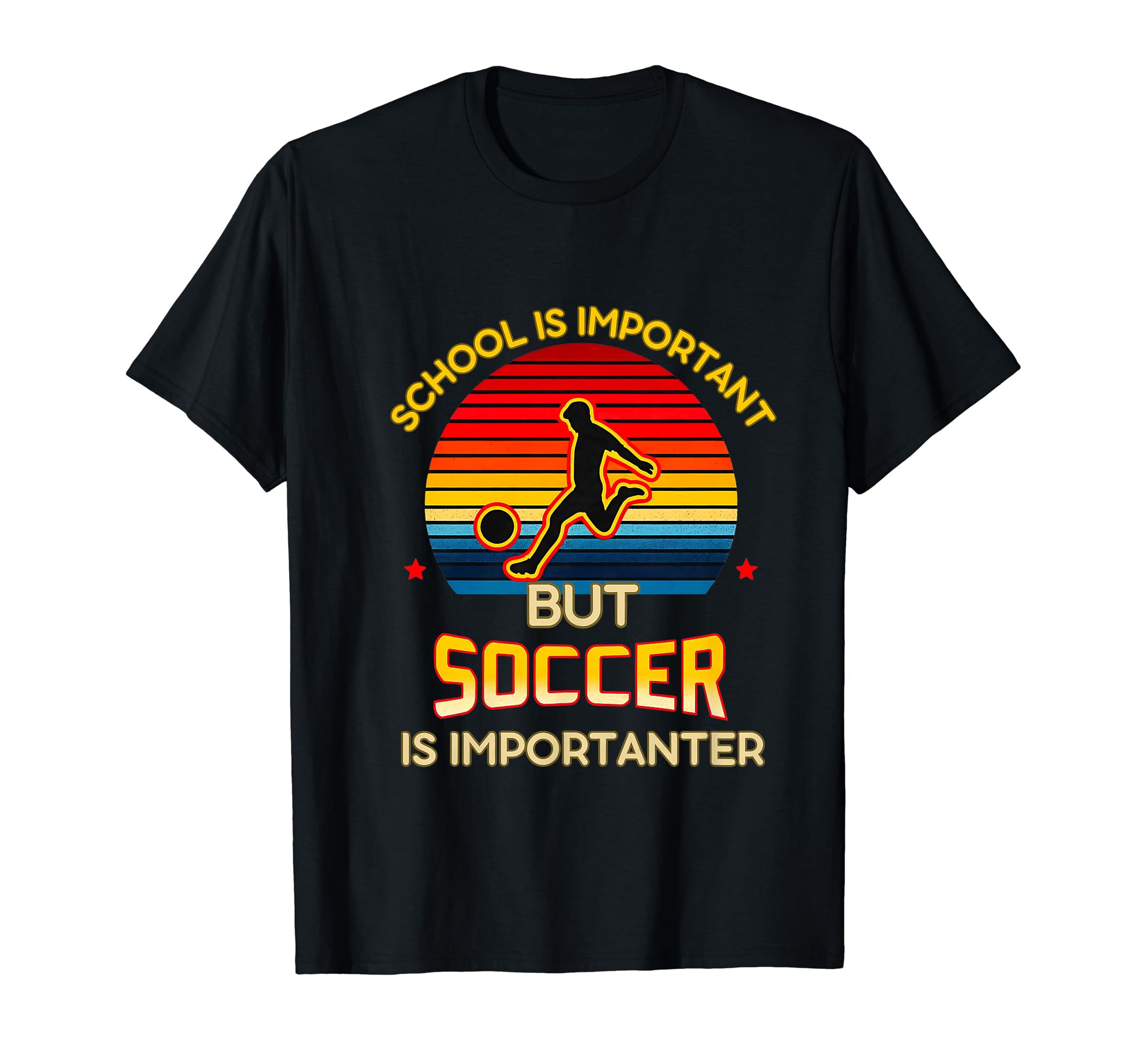 School Is Important But Soccer Is T-Shirt - Graphic Print Men Women
