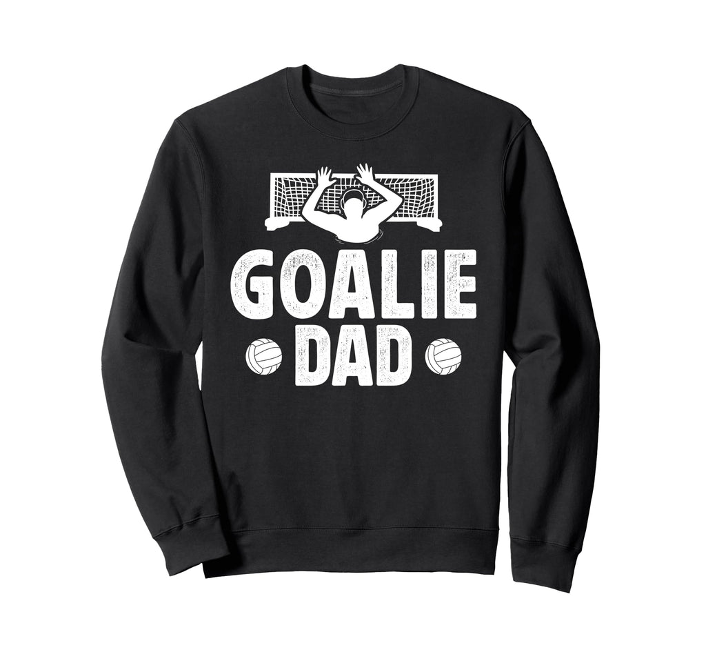 Water Polo Goalie Dad Water Polo Sweatshirt - Graphic Print Men Women