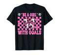 Soccer Mom Mama Mothers Day Be Goals T-Shirt - Novelty Apparel for Adults