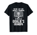 Im Hockey Goalie Grandpa Hockey T-Shirt - Fun Novelty Design Men Women