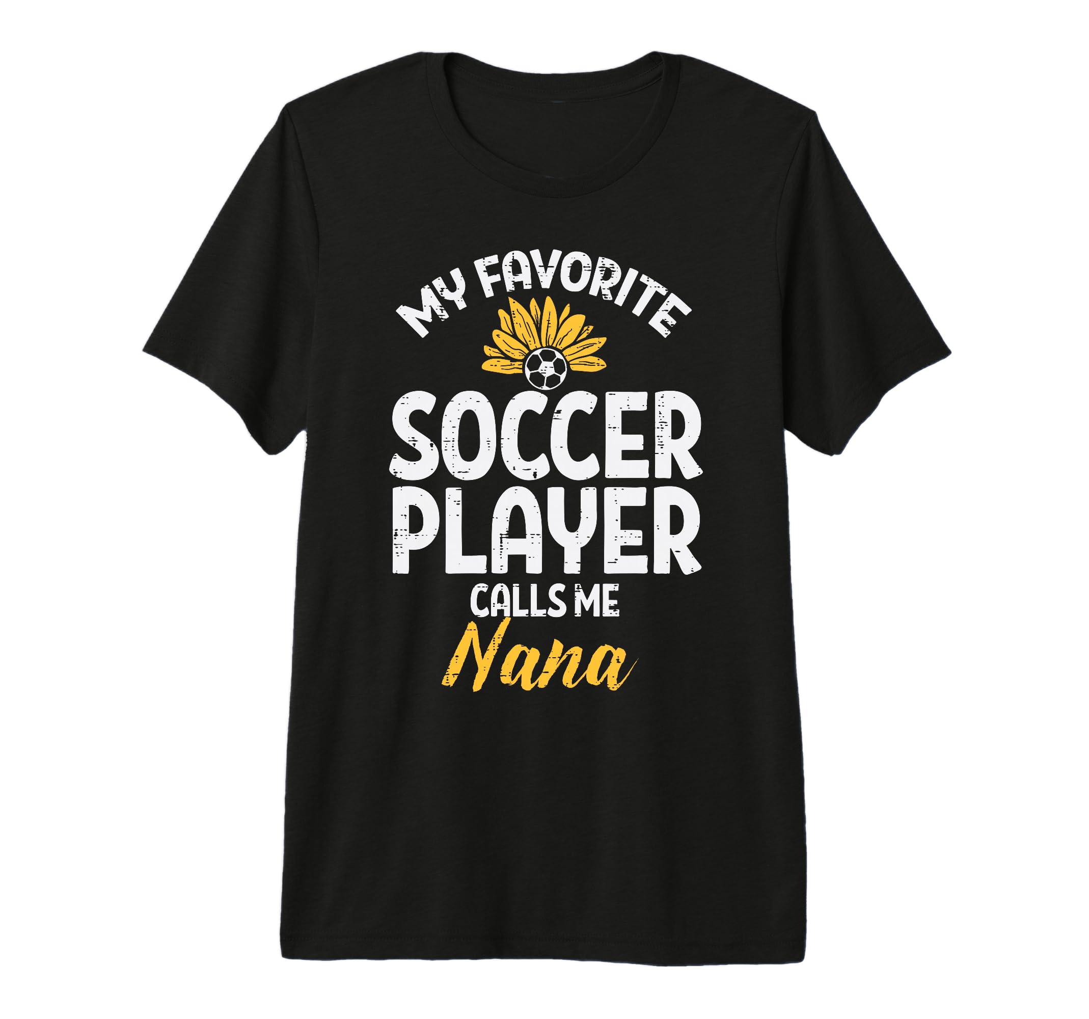 My Favorite Soccer Player Nana Football T-Shirt - Graphic Print Unisex