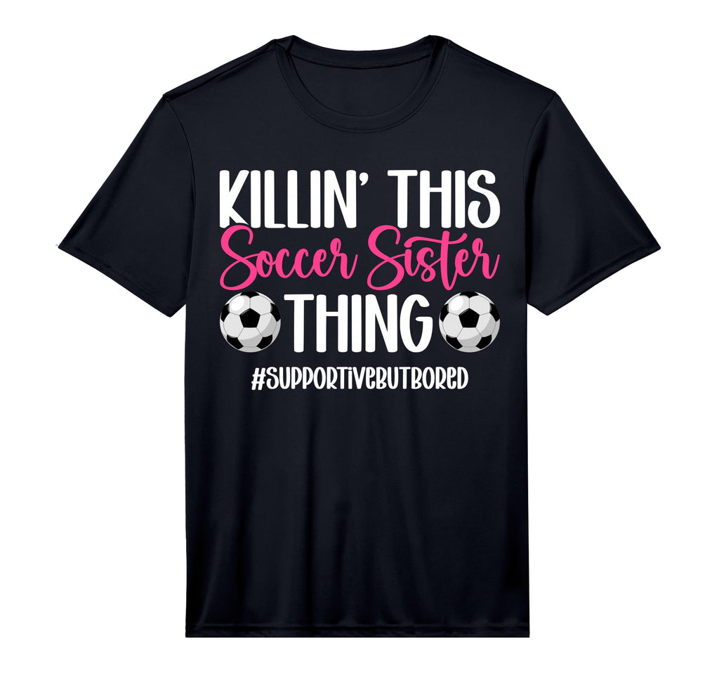 This Soccer Sister Thing Sister Soccer T-Shirt - Custom Art Print Unisex