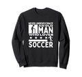 Soccer Never Underestimate Old Who Sweatshirt - Trendy Graphic for Adults