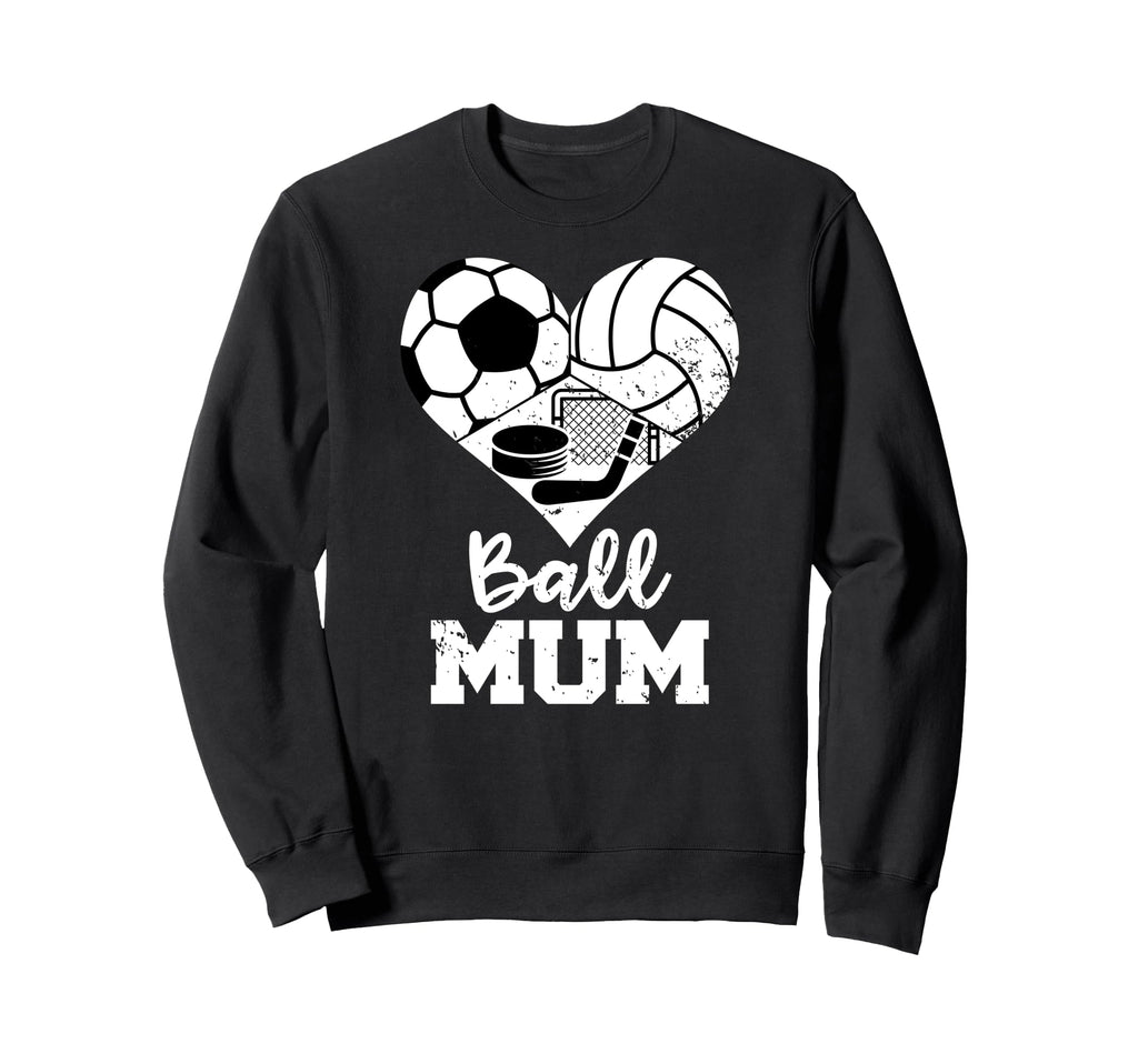 Ball Mum Funny Soccer Volleyball Sweatshirt - Novelty Apparel Unisex
