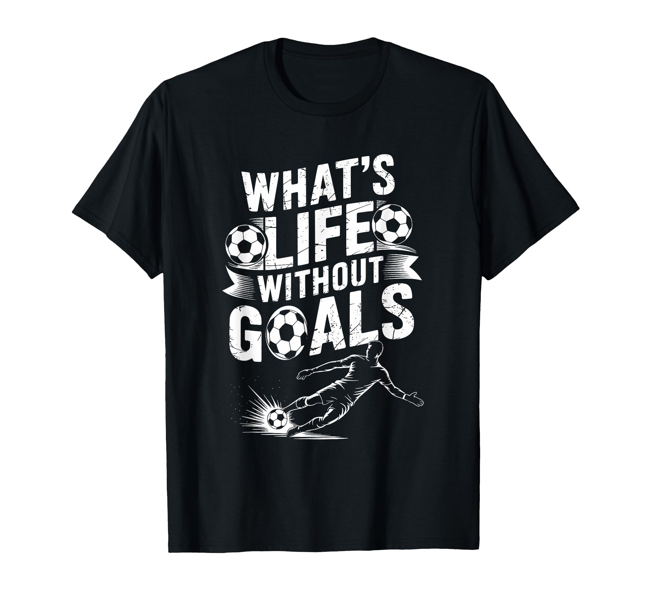 Soccer Player Lover Team Whats Life T-Shirt - Graphic Print Men Women