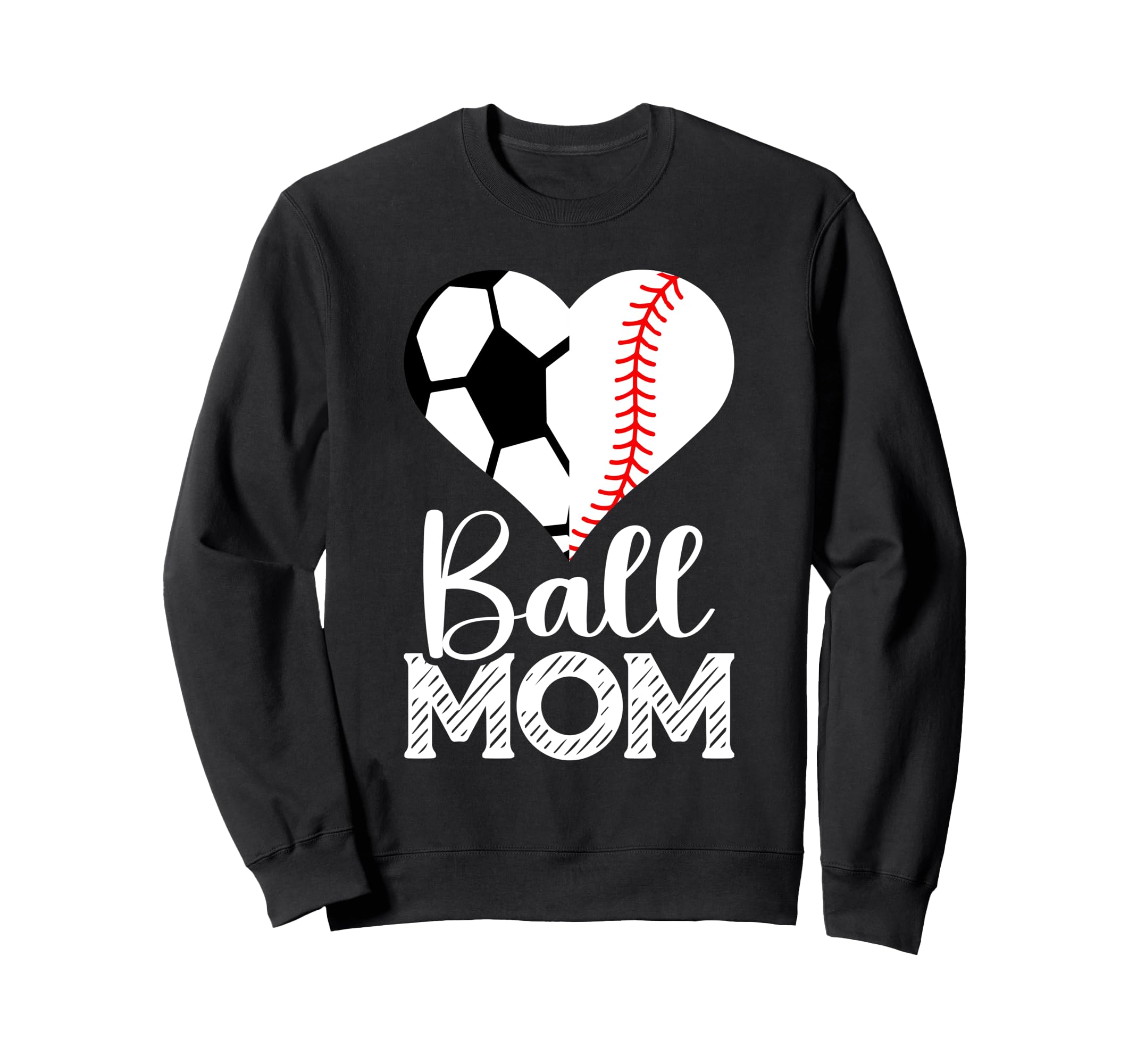 Ball Mom Soccer Baseball Heart Sweatshirt - Casual Everyday Wear Unisex