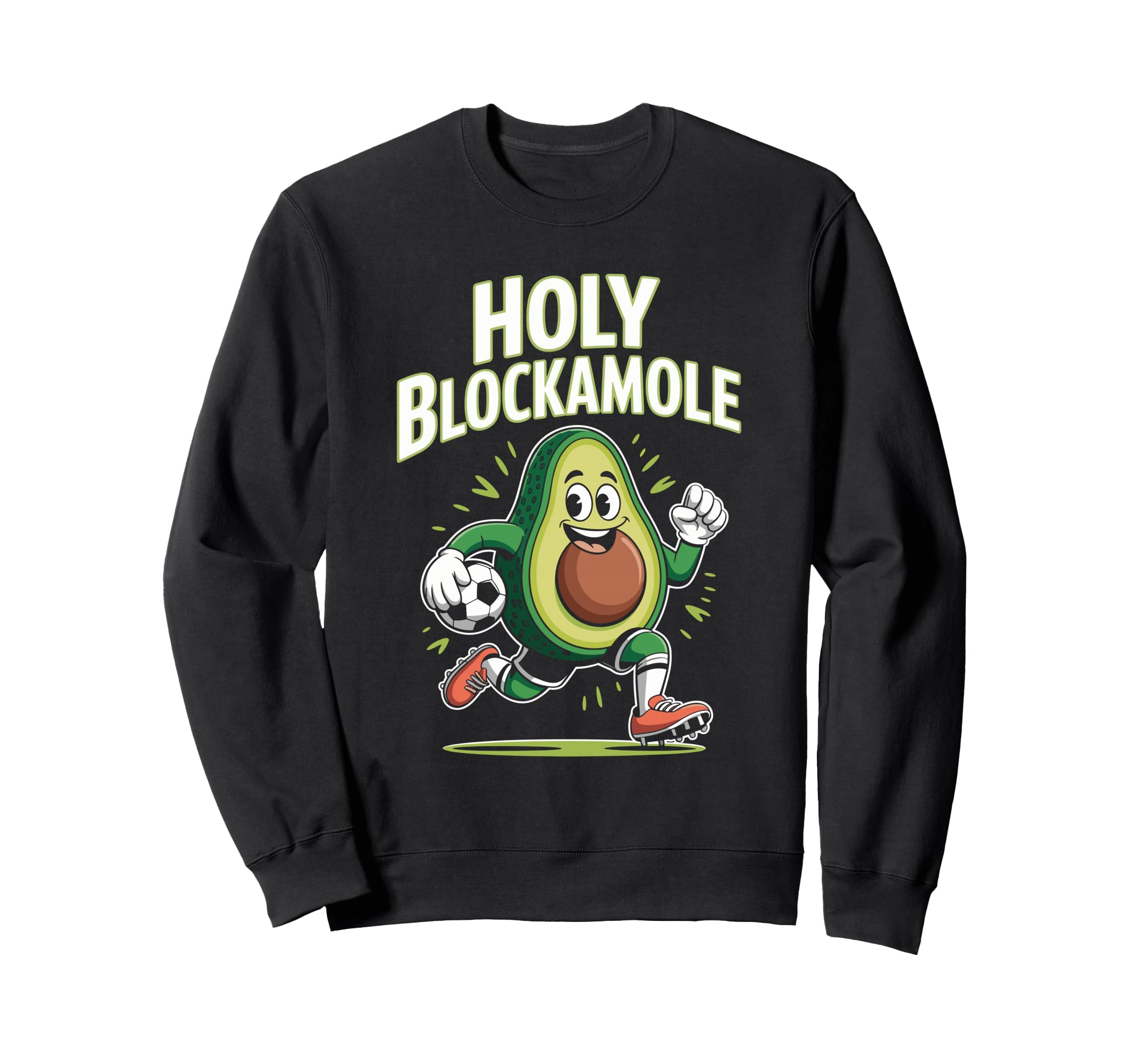 Holy Blockamole Avocado Goalkeeper Sweatshirt - Fun Novelty Design Unisex