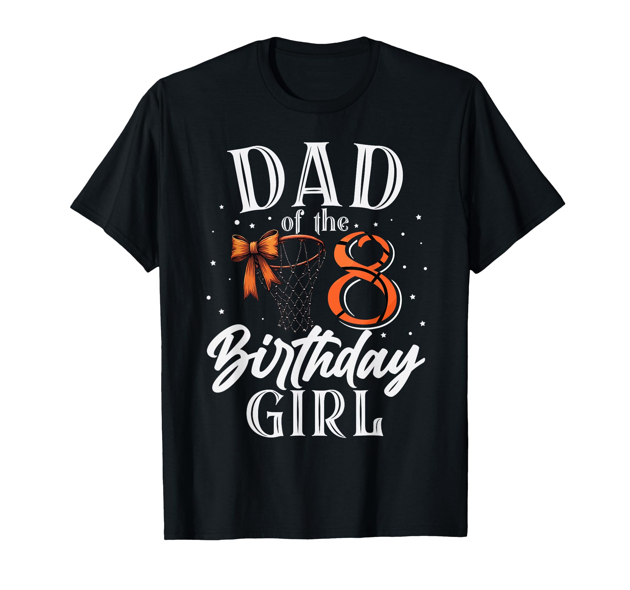 Dad Eight 8 Birthday Basketball Bday T-Shirt - Trendy Graphic for Adults