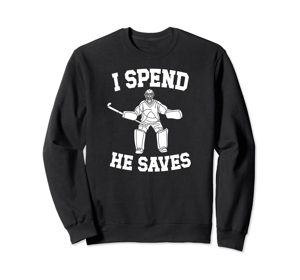 He Saves Hockey Goalkeeper Mom Sweatshirt - Aesthetic Graphic Men Women