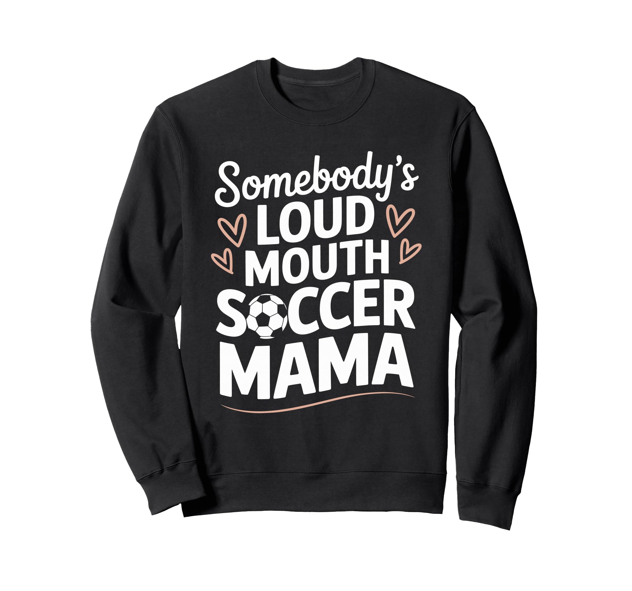 Soccer Game Player Somebodys Sweatshirt - Casual Everyday Wear for Adults