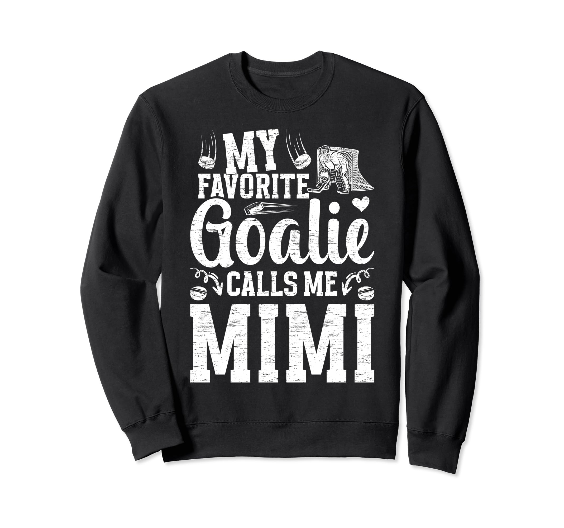 My Favorite Ice Hockey Goalie Sweatshirt - Aesthetic Graphic Men Women
