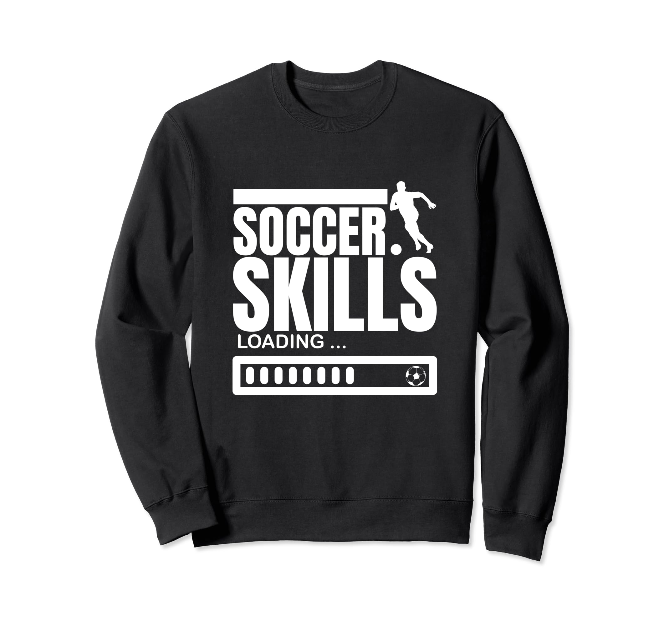 Soccer Skills Loading Funny Soccer Sweatshirt - Streetwear Style Unisex