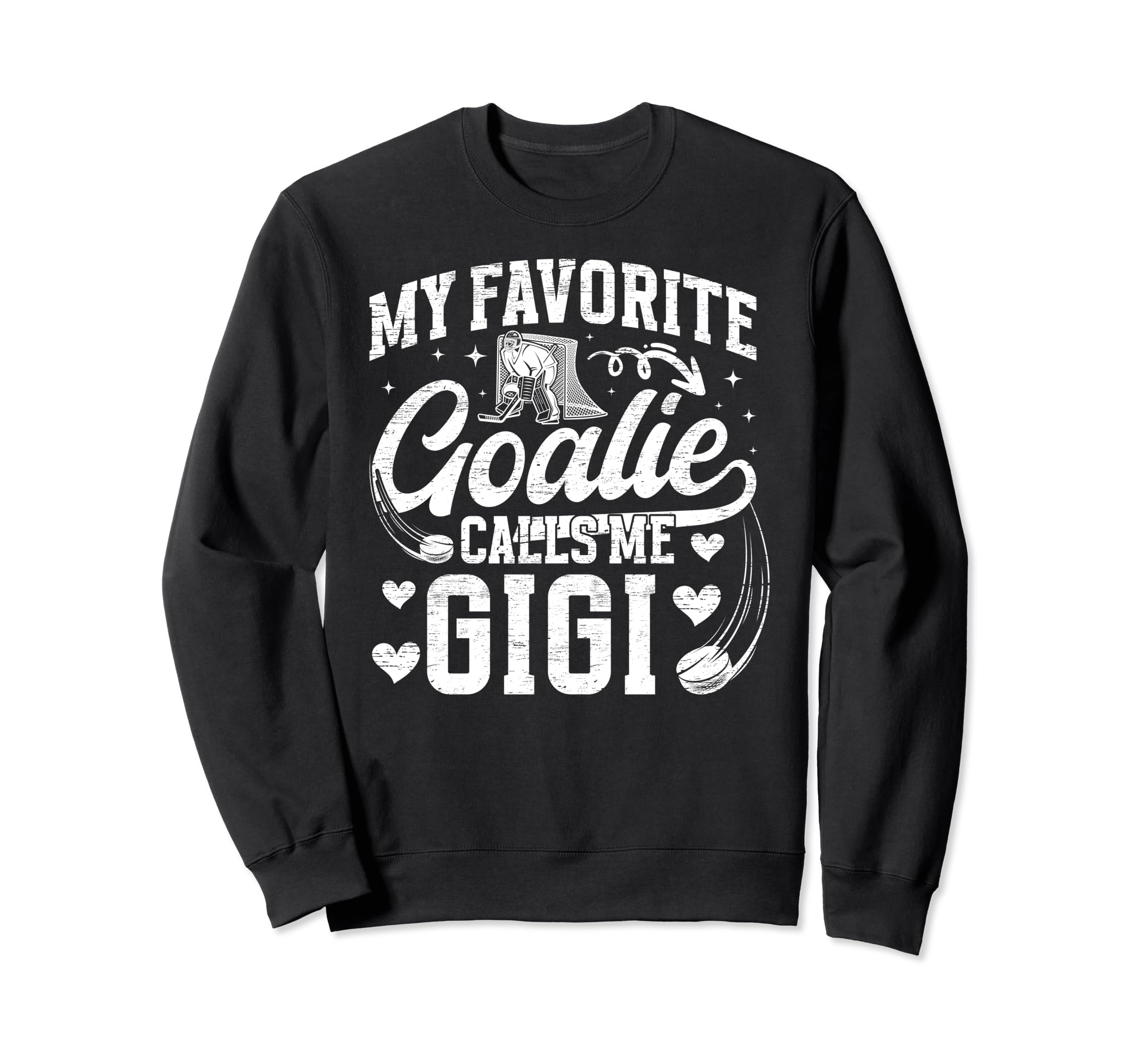My Favorite Ice Hockey Goalie Gigi Sweatshirt - Minimalist Print Men Women