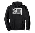 Life Is About Goals Funny Soccer Hoodie - Casual Everyday Wear for Adults