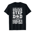 Im Soccer Goalie Step Dad Soccer T-Shirt - Aesthetic Graphic for Adults