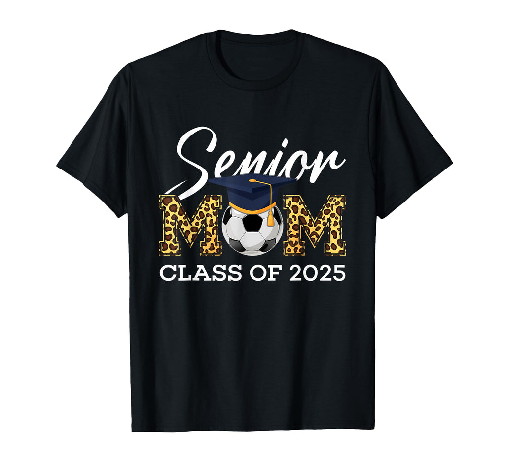 Senior Soccer Mom Class 2025 Leopard T-Shirt - Unique Graphic Men Women