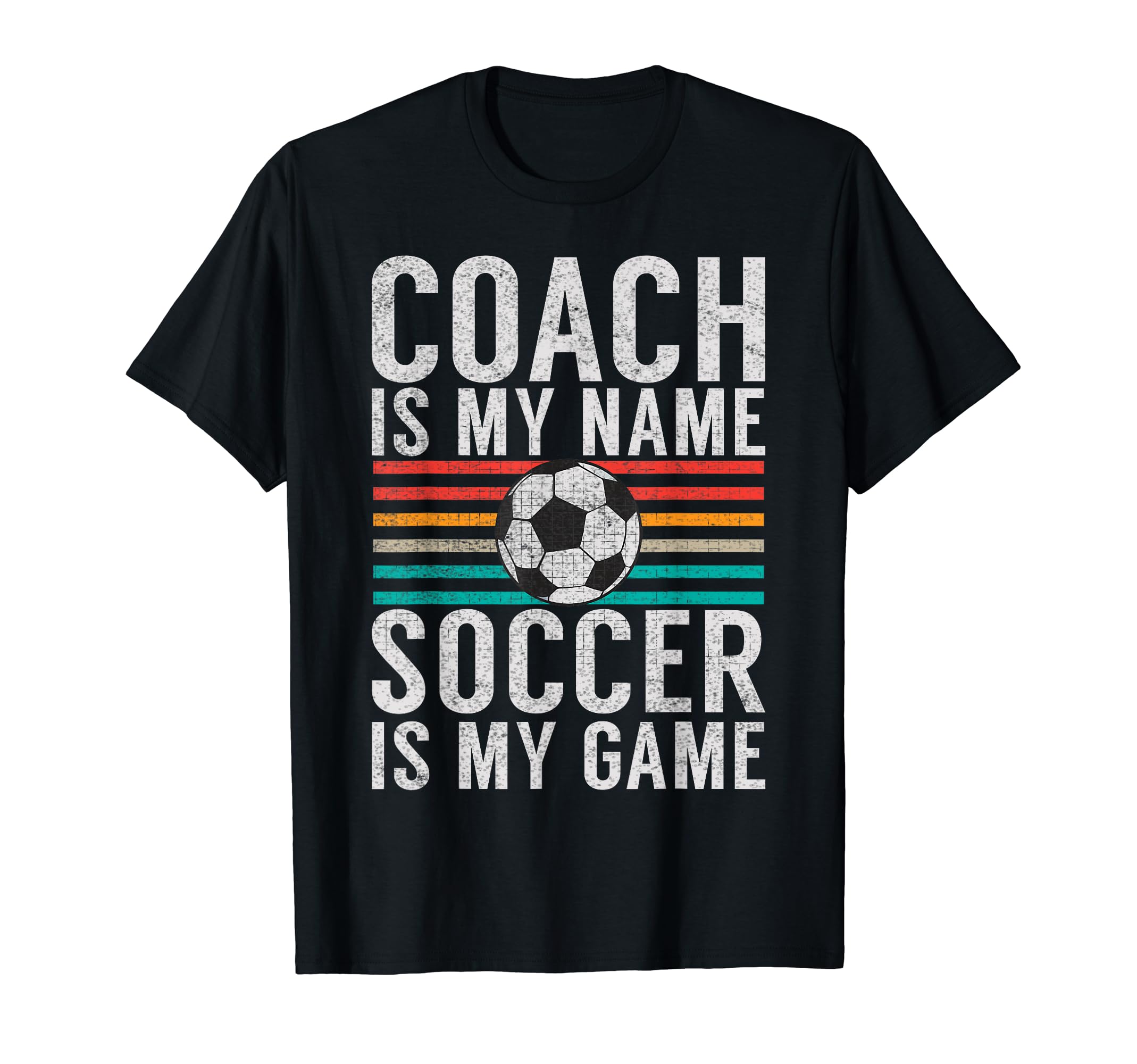 Coach Is My Name Soccer Is My Game T-Shirt - Custom Art Print Unisex