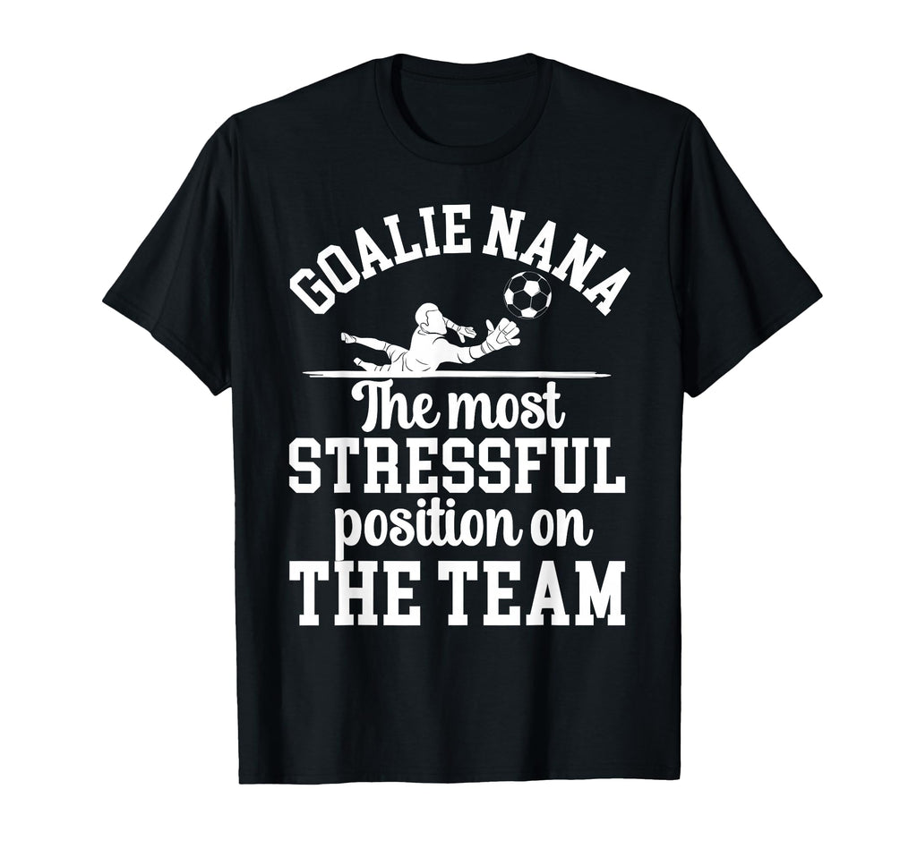 Funny Soccer Goalie Nana Soccer T-Shirt - Fun Novelty Design Men Women