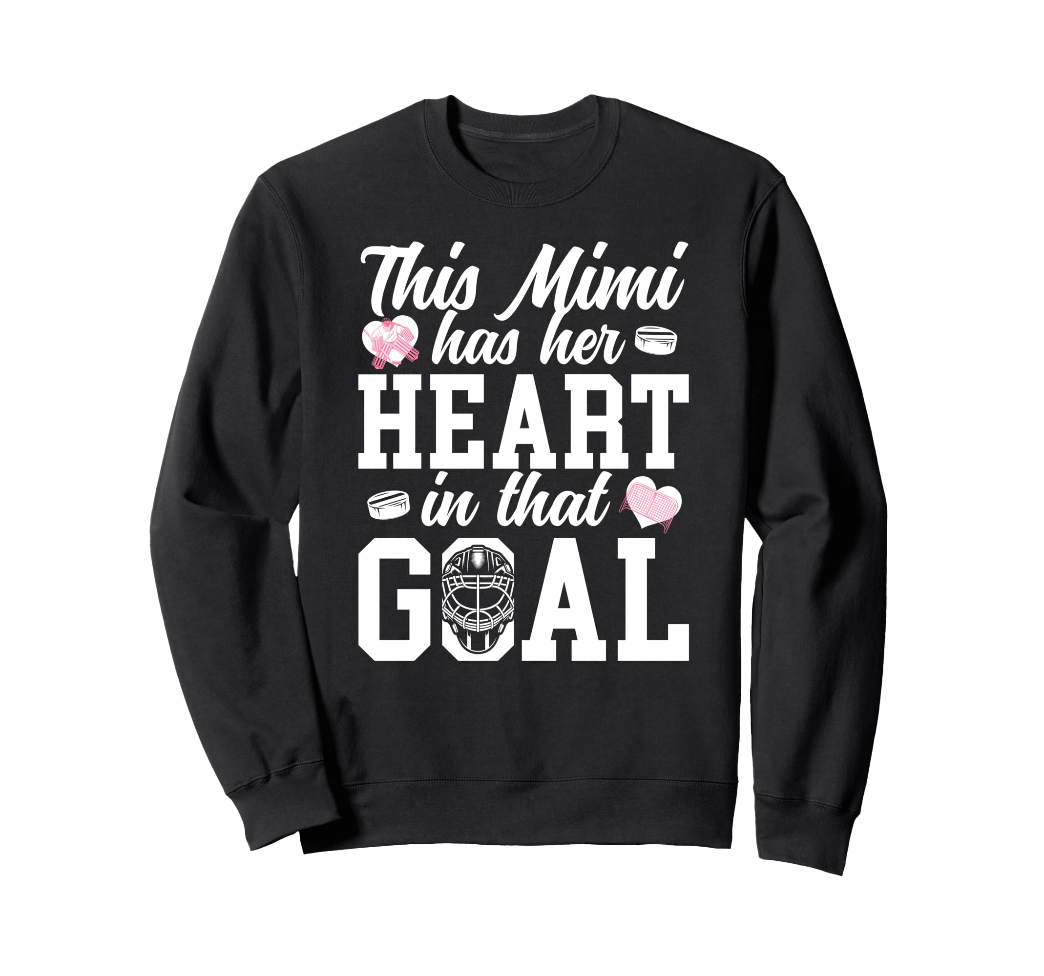 Proud Hockey Goalie Mimi Hockey Sweatshirt - Unique Graphic for Adults