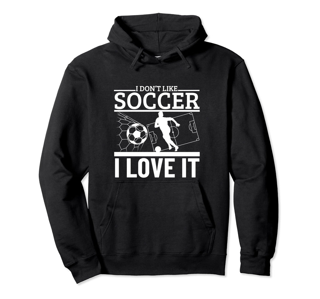 I Love Soccer Funny Soccer Player Hoodie - Unique Graphic Unisex