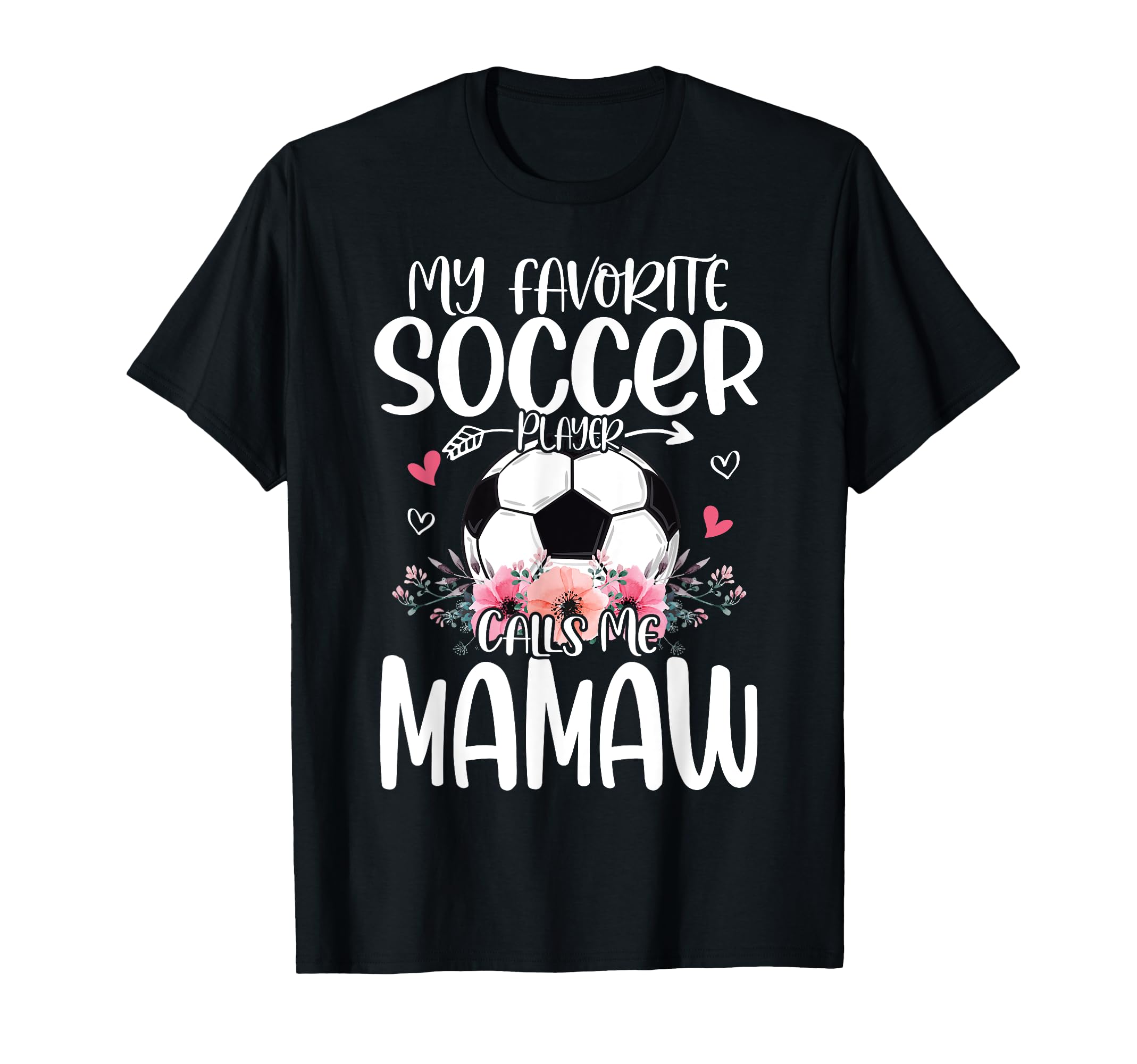 My Favorite Soccer Player Calls Me T-Shirt - Streetwear Style for Adults