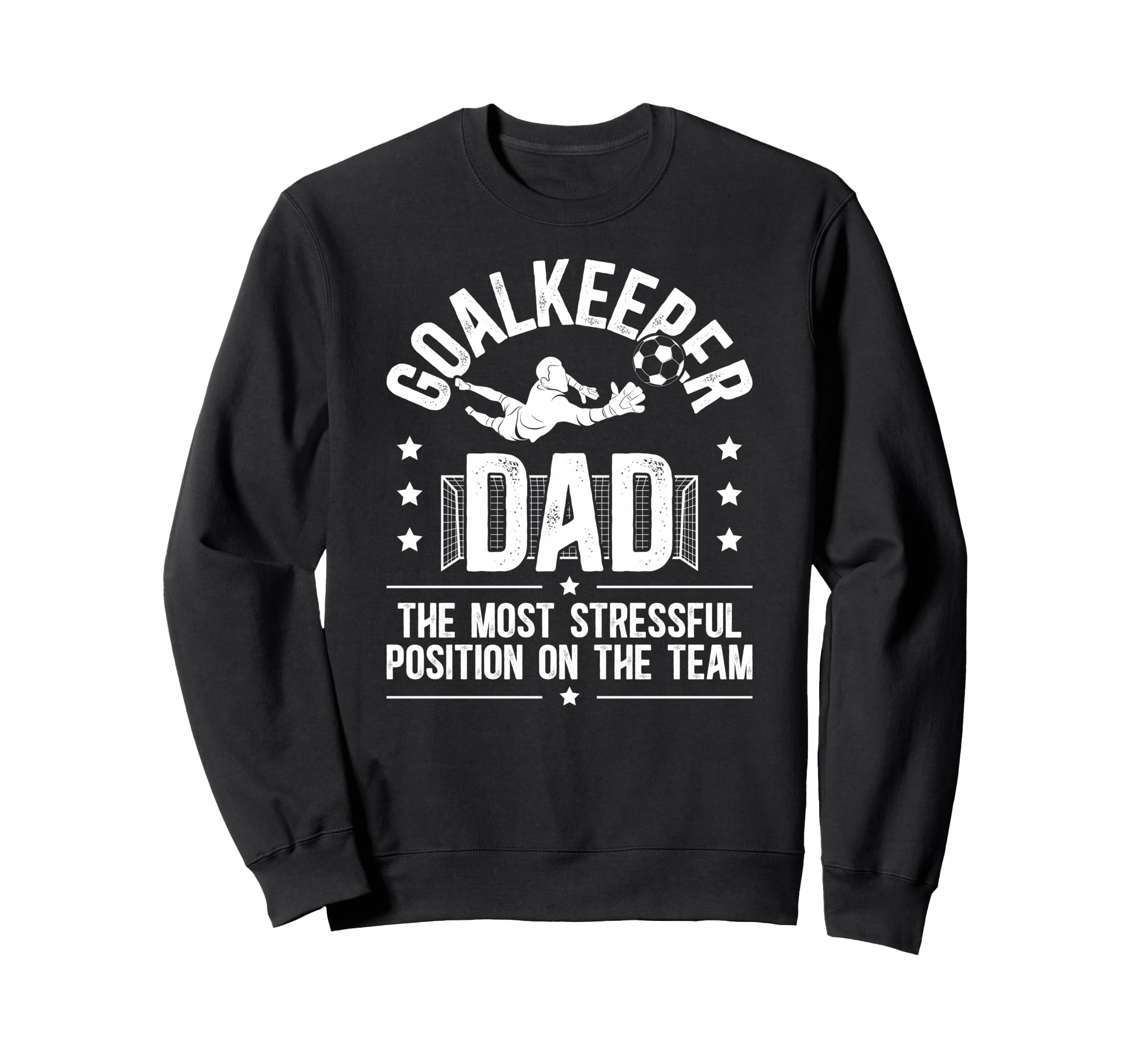Funny Soccer Goalkeeper Dad Sweatshirt - Aesthetic Graphic for Adults