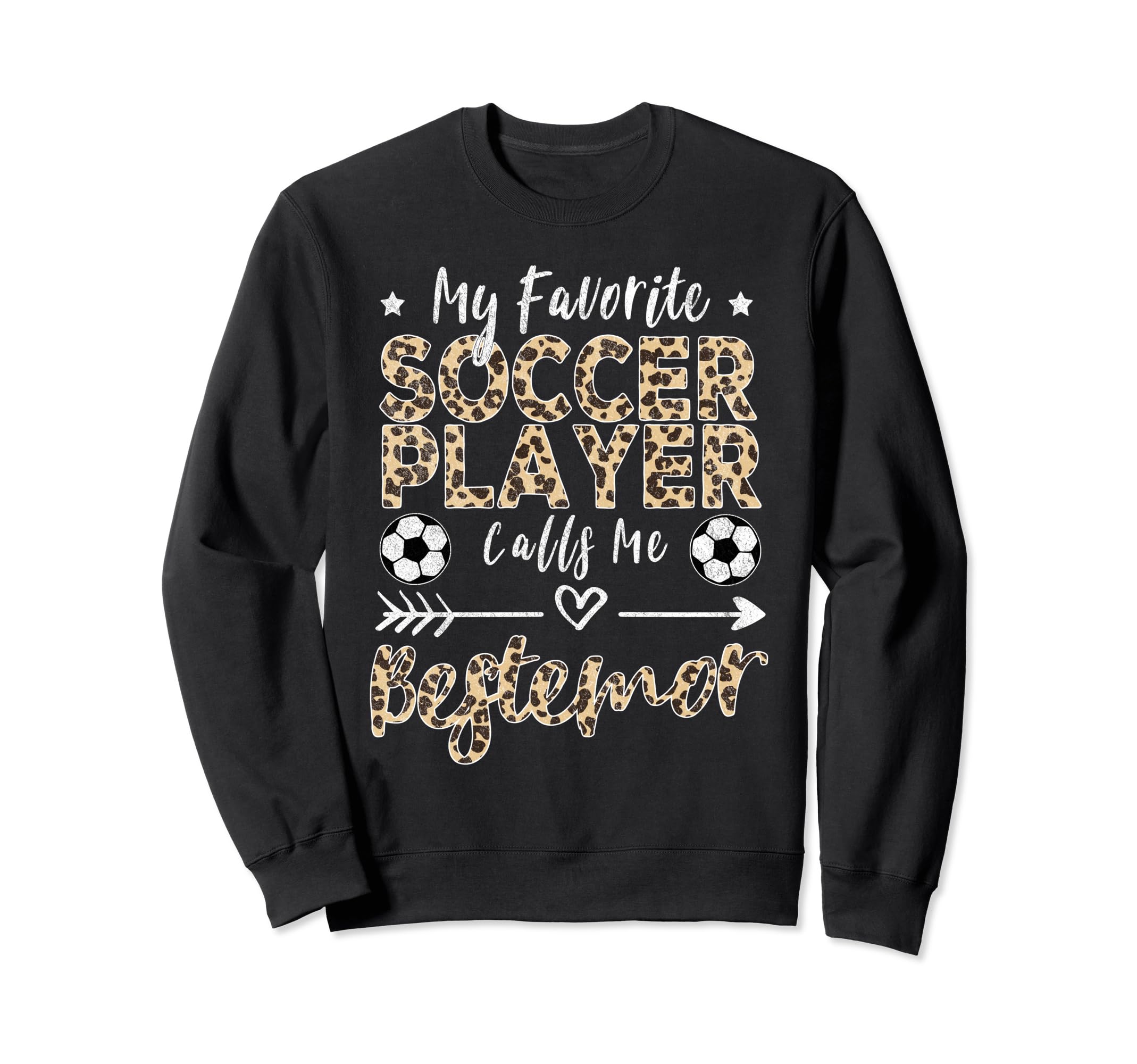 My Favorite Soccer Player Calls Me Sweatshirt - Novelty Apparel for Adults