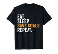 Eat Sleep Save Goals Repeat Funny T-Shirt - Custom Art Print Unisex