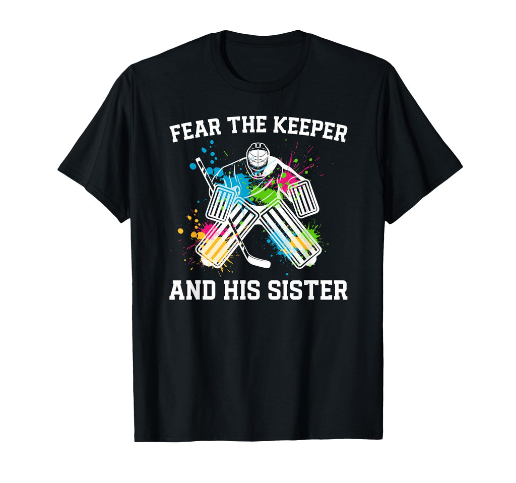 Funny Hockey Keeper Sister Hockey T-Shirt - Casual Everyday Wear Unisex