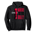 Funny Foosball Table Soccer Where Is Hoodie - Novelty Apparel Men Women