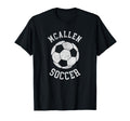 Mcallen Soccer Distressed 90S T-Shirt - Fun Novelty Design Men Women