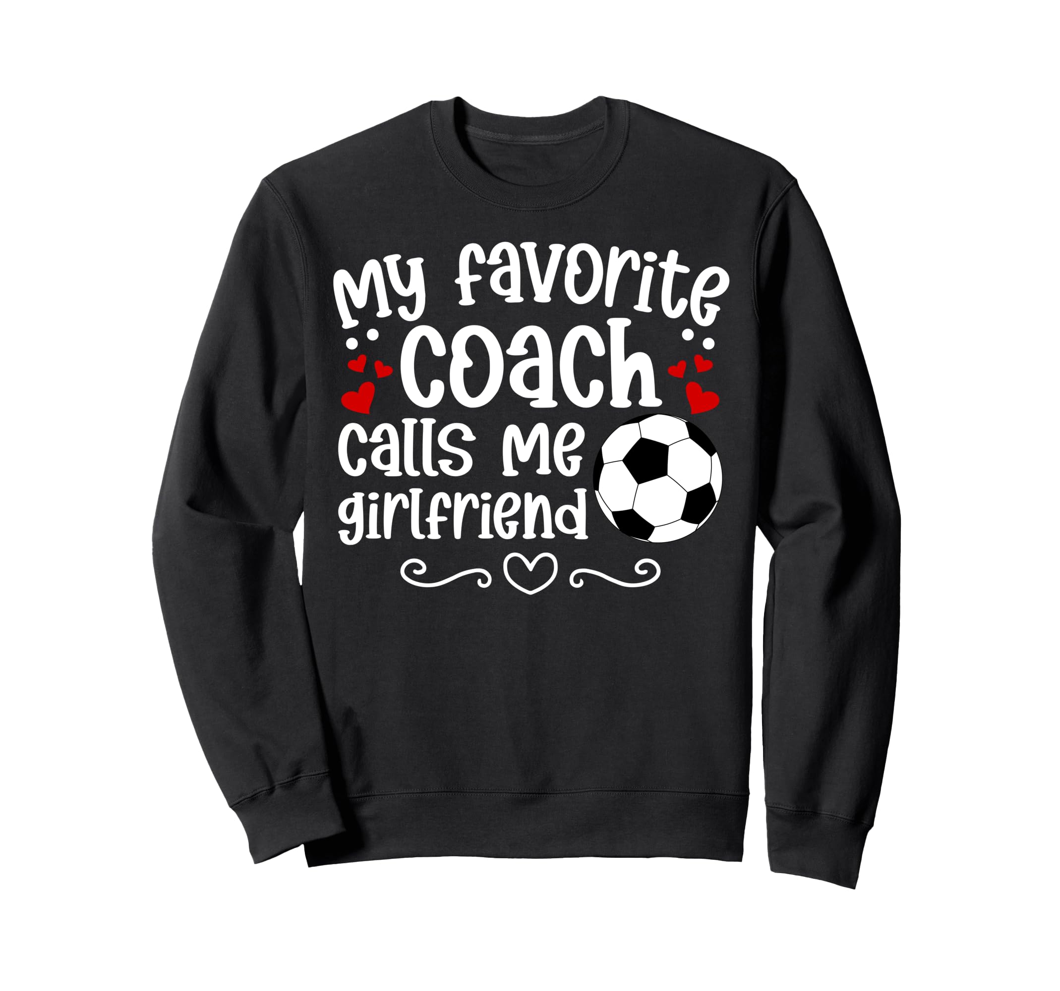 Proud Soccer Coachs Girlfriend Sweatshirt - Aesthetic Graphic for Adults