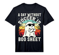 Day Without Soccer Is Boo Sheet Soccer T-Shirt - Novelty Apparel Men Women