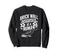 Coach Soccer Player Brick Wall Sweatshirt - Fun Novelty Design Men Women