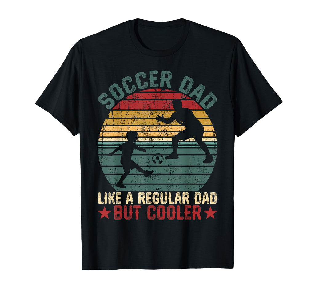 Soccer Dad Cooler Regular Dad Funny T-Shirt - Trendy Graphic Men Women