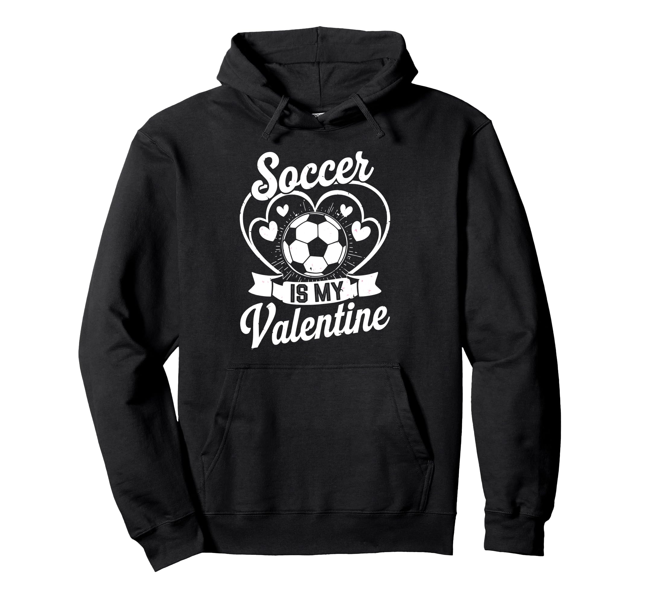 Soccer Is My Valentine Love Hearts Hoodie - Streetwear Style Men Women
