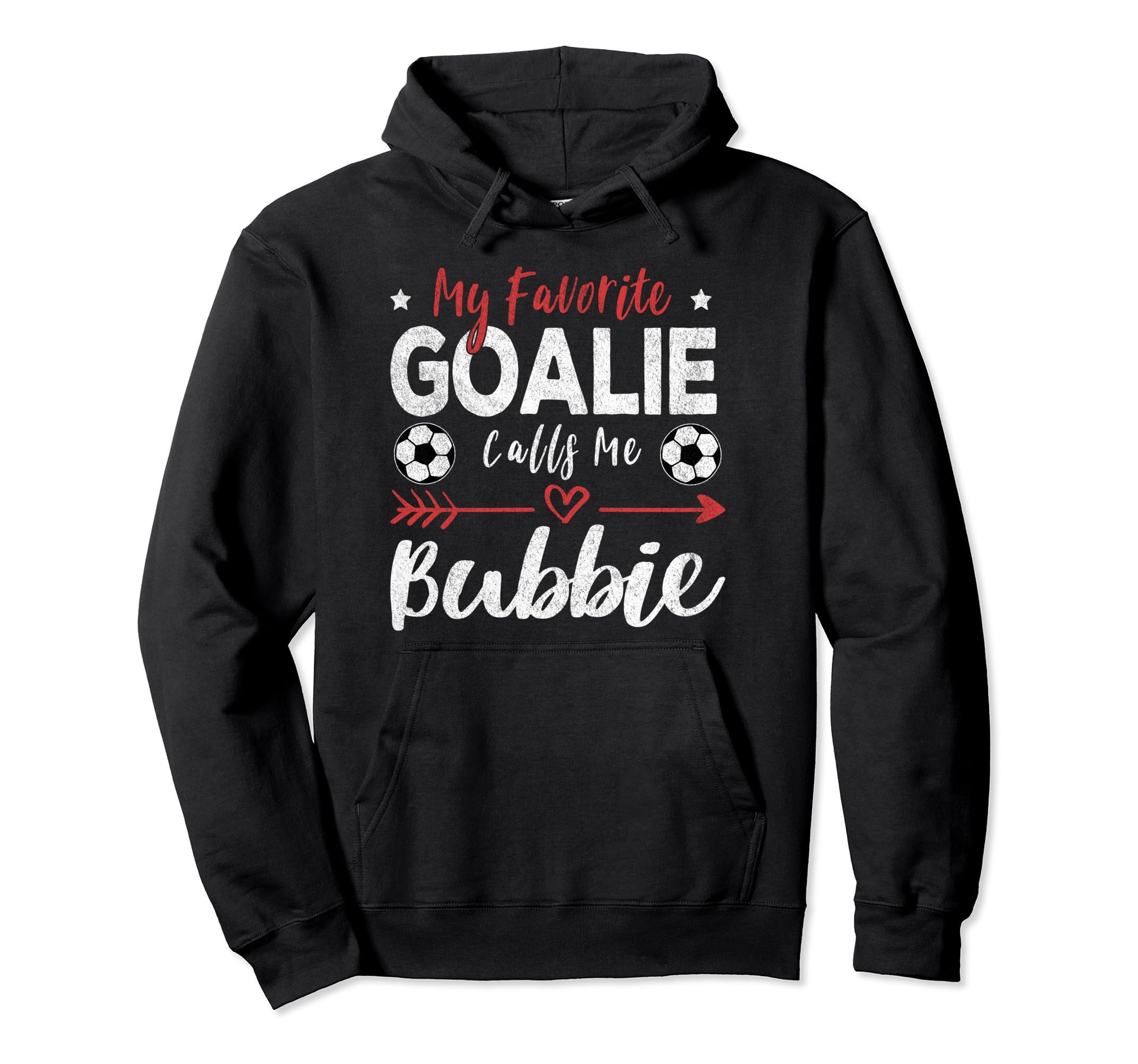 My Favorite Goalie Calls Me Bubbie Hoodie - Trendy Graphic for Adults